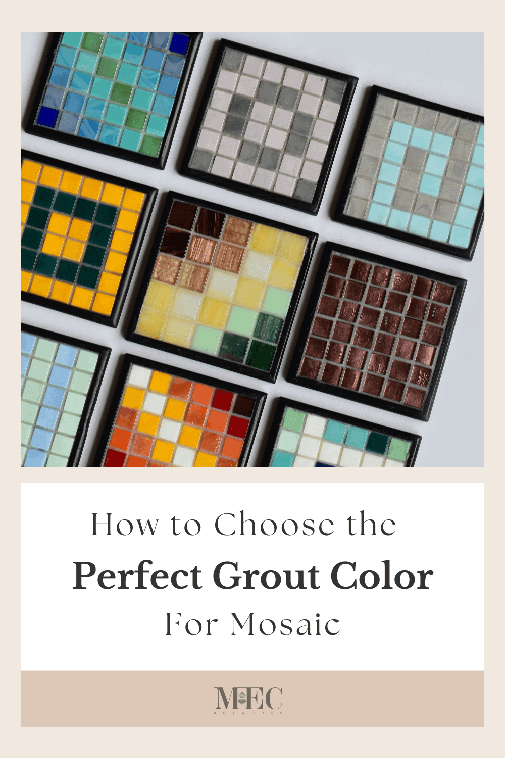 Pinterest blog image - ideal grout color for artistic mosaic
