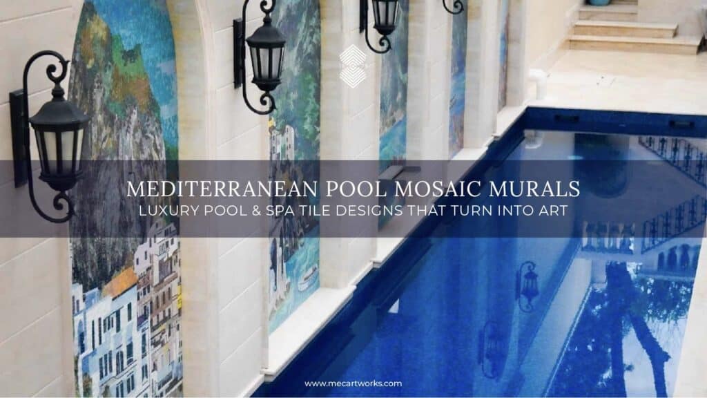 Mediterranean Pool Mosaic Murals