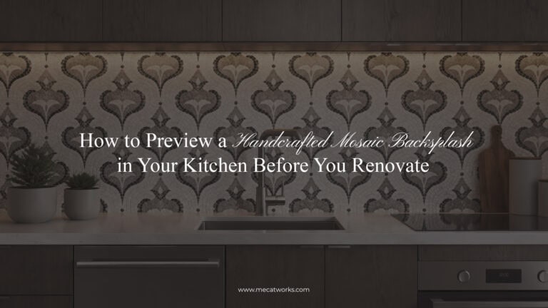 How to Preview a Handcrafted Mosaic Backsplash in Your Kitchen Before You Renovate