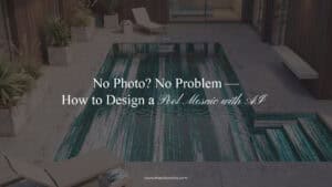Design a Custom Mosaic Pool from Scratch with AI