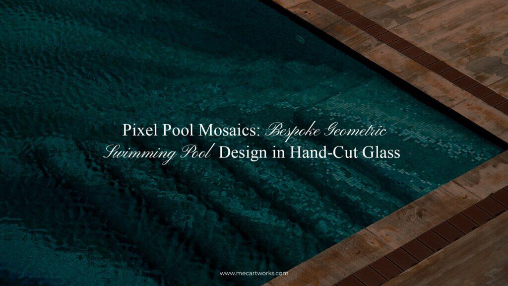 bespoke pixel-pattern pool mosaic design