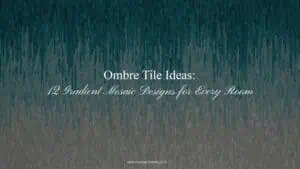 Sfumato Ombre Tile Ideas