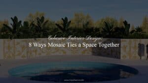 Cohesive mosaic designs for luxury spaces